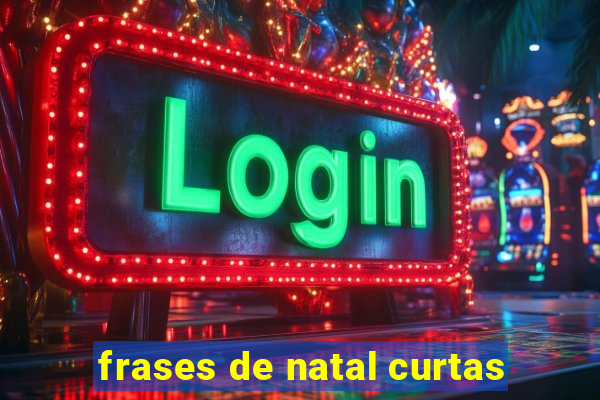 frases de natal curtas